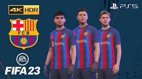 FIFA 23 on PS5 - FC BARCELONA - PLAYER FACES AND RATINGS - 4K60FPS ...