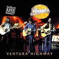 America - Ventura Highway: Live - cedecko.sk