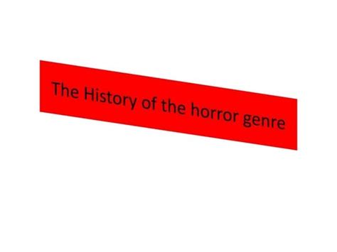 History of the horror film genre