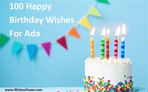 100 Happy Birthday Ada Wishes And Messages - Wishes Ocean