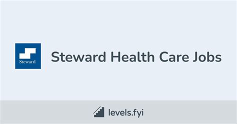 Steward Health Care Jobs | Levels.fyi