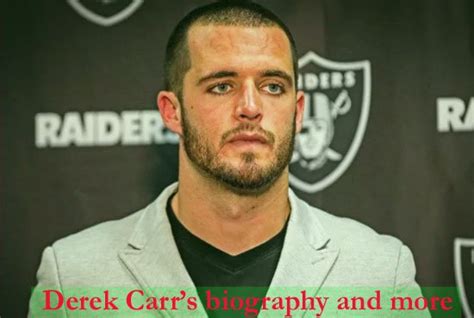 Derek Carr NFL career, wife, brother, salary, age, contract, family ...