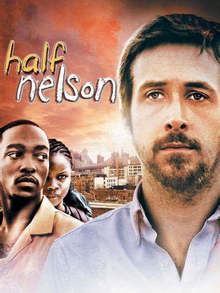 Half Nelson (2006) - Ryan Fleck | Synopsis, Characteristics, Moods ...