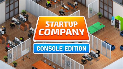 Startup Company Console Edition for Nintendo Switch - Nintendo Official Site