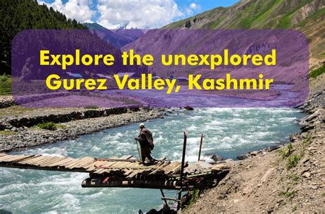 Explore the unexplored Gurez Valley, Kashmir Honeymoon Destinations