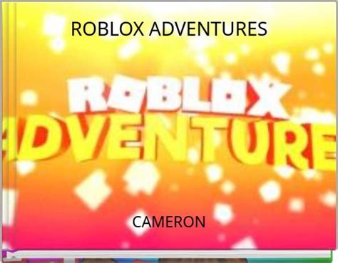 "ROBLOX ADVENTURES" - Free stories online. Create books for kids ...