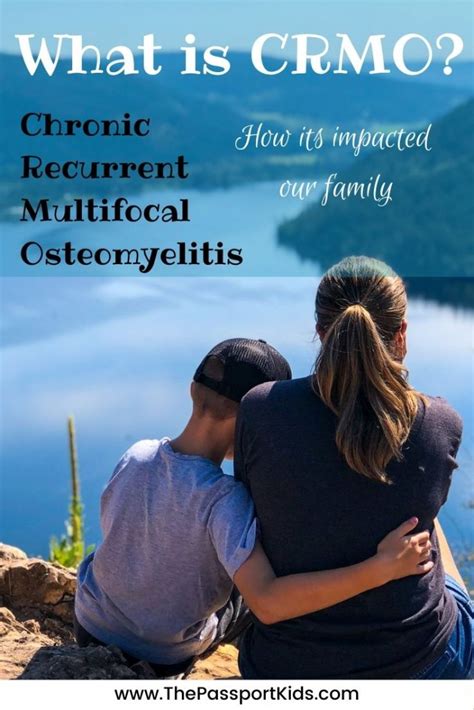 What is CRMO? (Chronic Recurrent Multifocal Osteomyelitis) - The Passport Kids Adventure Family ...