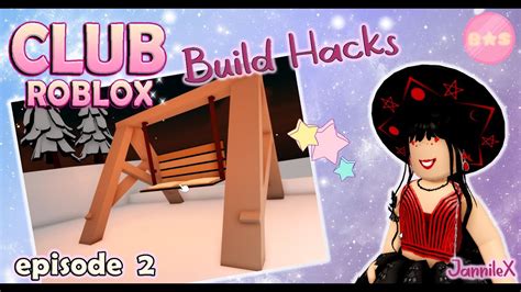 Club Roblox Build Hacks | episode 2 - YouTube