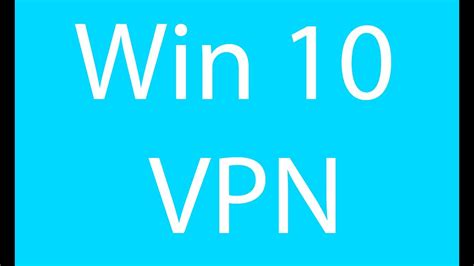 How To Setup a VPN in Windows 10 - YouTube