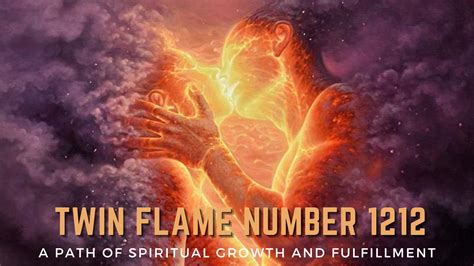 Twin Flame Number 1212 - A Path Of Spiritual Growth And Fulfillment