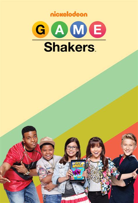 Game Shakers | TV Time