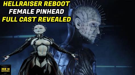 HELLRAISER REMAKE Female Pinhead Confirmed & Full Cast REVEALED - YouTube