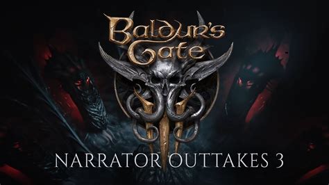 Baldur's Gate 3 - Narrator outtakes #3 - YouTube