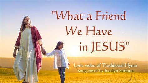 What a Friend We Have in Jesus Lyrics (Christian Hymn) Song Cover - YouTube