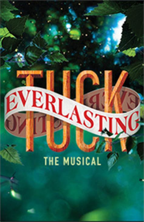 Tuck Everlasting - Broadway | Tickets | Broadway | Broadway.com