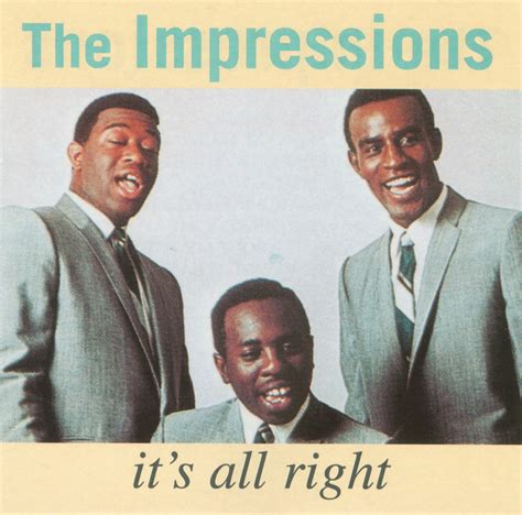 It's All Right - Album by The Impressions | Spotify