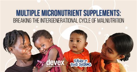 Multiple micronutrient supplements: Breaking the intergenerational ...