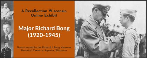 Major Richard Bong (1920-1945) - Recollection Wisconsin