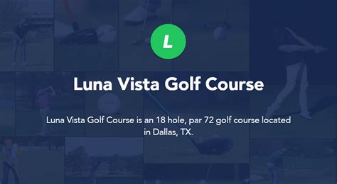 Luna Vista Golf Course - Dallas, TX | Local Golf Spot