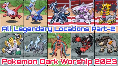 Pokemon Dark Worship 2023 All Legendary Locations Part-2 - YouTube