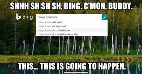 22 Bing Memes and Jokes That Prove Google Will Always Be the Best