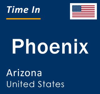 Current Local Time in Phoenix, Arizona, United States