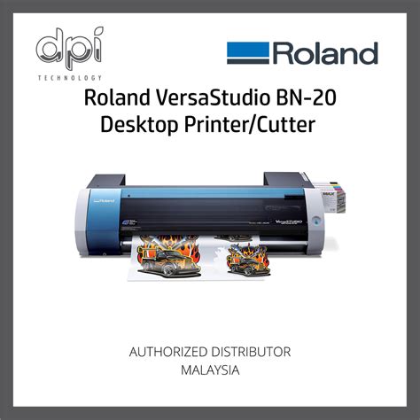 Roland VersaStudio BN-20 Desktop Printer/Cutter – DPI Technology Sdn Bhd