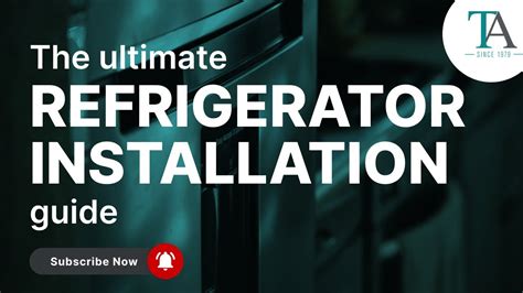 The Ultimate Refrigerator Installation Guide: Tips, Troubleshooting, and More - YouTube