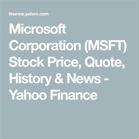 Microsoft Corporation (MSFT) Stock Price, Quote, History & News - Yahoo ...