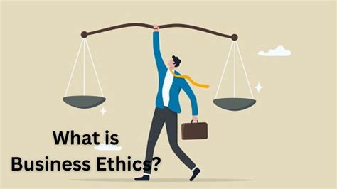 What is Business Ethics? Definition, Features, Types, & Importance