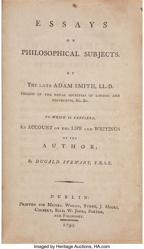 Adam Smith. Essays on Philosophical Subjects. By the late Adam | Lot ...