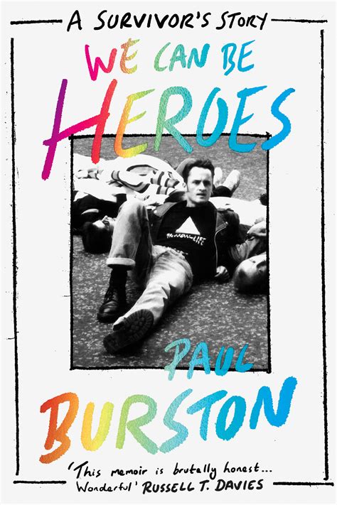 We Can Be Heroes: A Survivor's Story by Paul Burston | Goodreads