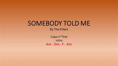 Somebody Told Me by The Killers - Easy chords and lyrics Chords - Chordify