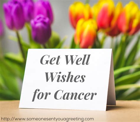 Get Well Wishes for Cancer: What to Say and What Not to Say – Someone Sent You A Greeting