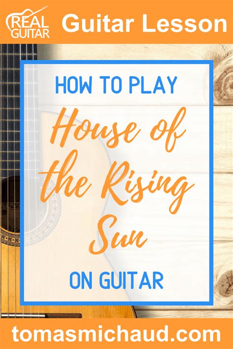 How To Play “House Of The Rising Sun” Fingerstyle Guitar