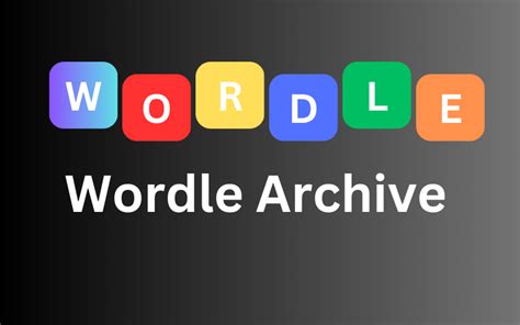 Wordle Archive » Play Wordle on Wordle Adda