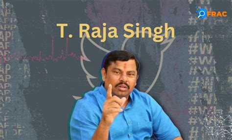 Former BJP MLA T. Raja Singh is the 'king' of hateful and provocative ...