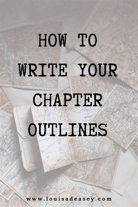 How to write your chapter outlines - Louisa Deasey Author