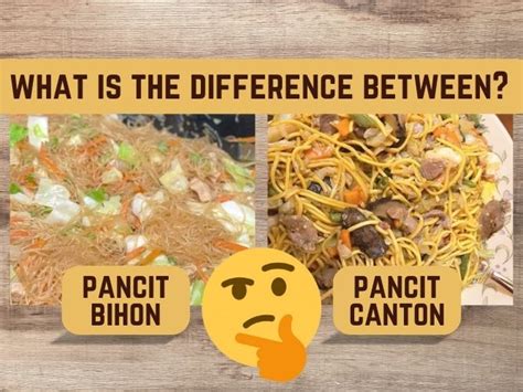 What Is The Difference Between Pancit Bihon And Pancit Canton? | Pinoy Food Guide