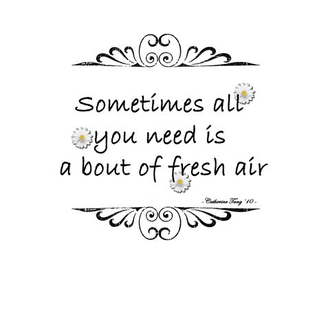 Breath Of Fresh Air Quotes. QuotesGram