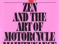 33 Zen & the Art of Motorcycle Maintenance ideas | zen, maintenance, art