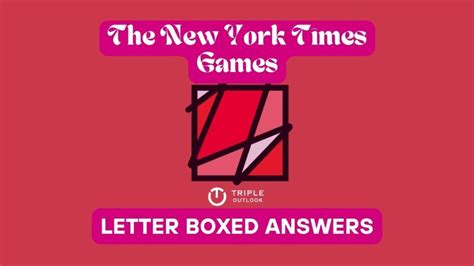 NYT Letter Boxed Answers Today | NY Times Games