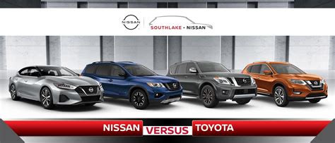 Nissan vs. Toyota (2020 Review) - Southlake Nissan