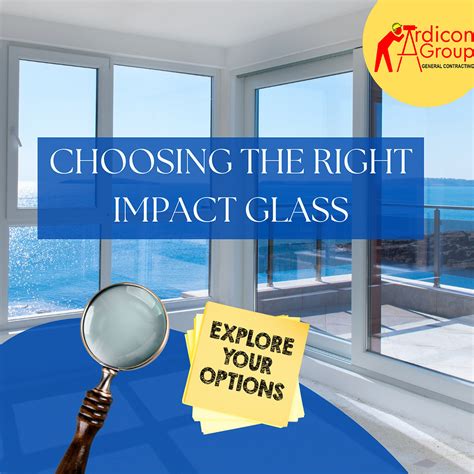 What is the Right Impact Rated Glass for Your Homes' Windows and Doors?