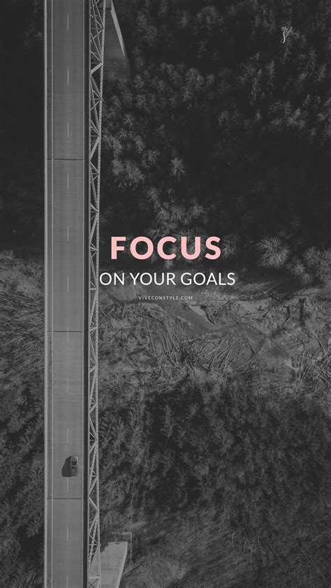 Focus on your goals - VIVE CON STYLE