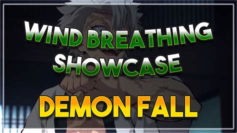 [NEWEST VERSION] 🌪Wind Breathing Showcase In Demon Fall!! | Demon Fall ...