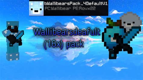 Wallibears default 16x texture pack (Fps boost) MCBE - YouTube