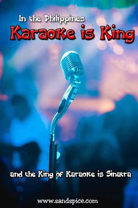 Philippines: Karaoke is King & the King of Karaoke is Sinatra | Karaoke, Philippines, Sinatra