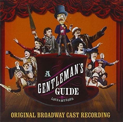 Gentleman's Guide to Love & Murder - Original Broadway Cast Recording | Songs, Reviews, Credits ...