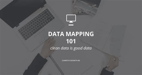 What Is Data Mapping? Techniques, Use Cases, and More - Learn to Code With Me